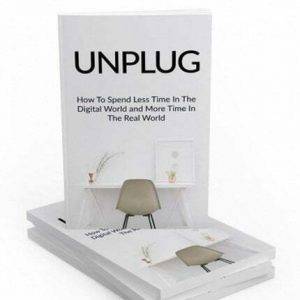 Unplug - eBook with Resell Rights