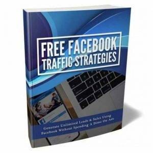 Free Facebook Traffic Strategies - eBook with Resell Rights