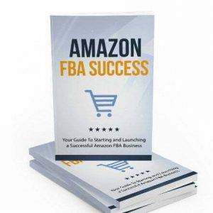 Amazon FBA Success - eBook with Resell Rights